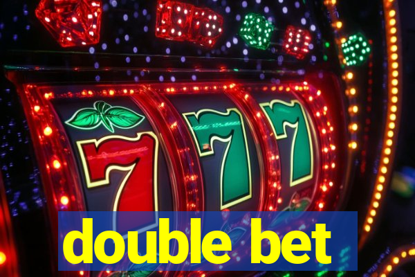 double bet